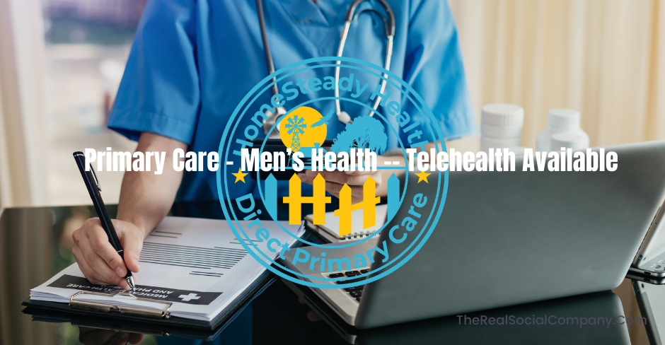 Provider writing notes, with the words Primary Care, Men's Health and Telehealth Available